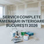 Servicii complete amenajări interioare București 2026